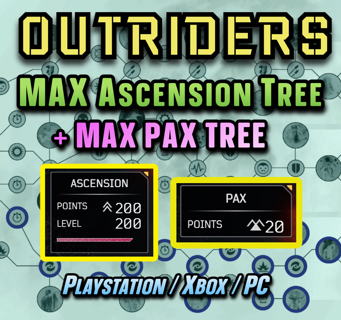 OUTRIDERS 🌟 Max PAX & ASCENSION Tree Points • Modded (Playstation | XBOX | PC)