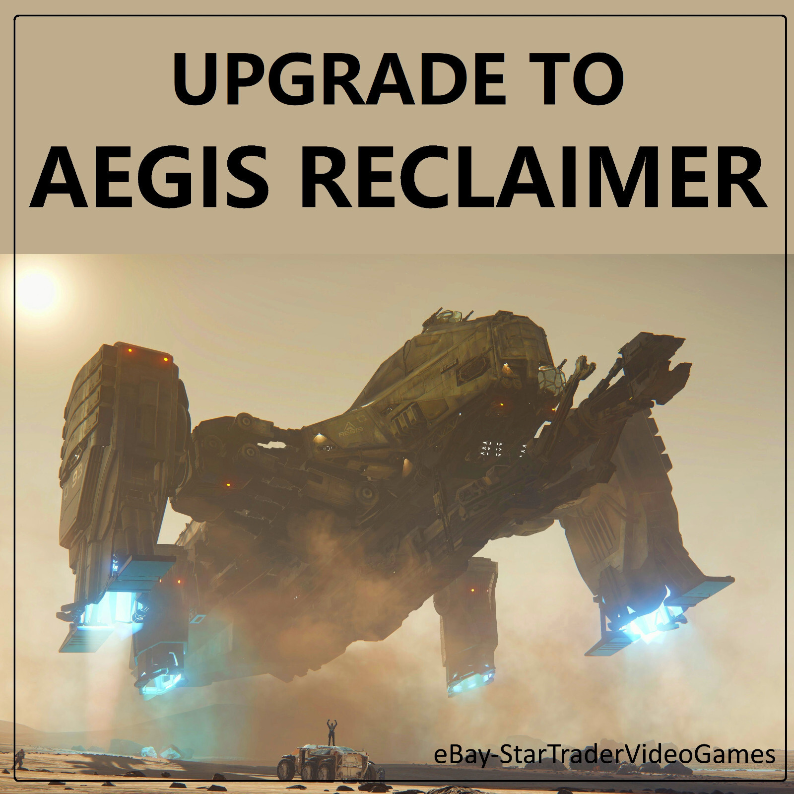 STAR CITIZEN – SHIP UPGRADE TO AEGIS RECLAIMER – CCU SELECTION