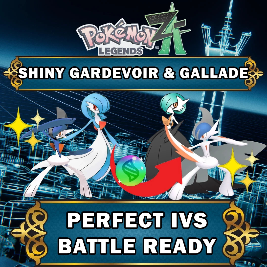 POKEMON LEGENDS ZA Z-A 6IV SHINY MEGA GARDEVOIR GALLADE BUNDLE EV TRAINED