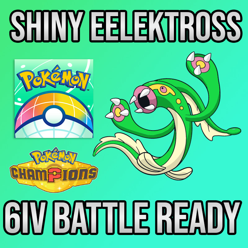 ✨6IV SHINY Eelektross + EVS🚀 POKEMON HOME✨Champions✨Online delivery⚡