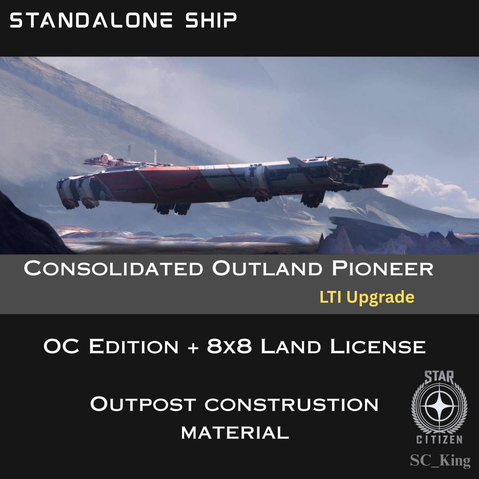 Star Citizen – OC EDITION PIONEER – LTI (Lifetime Insurance) SUPER RARE