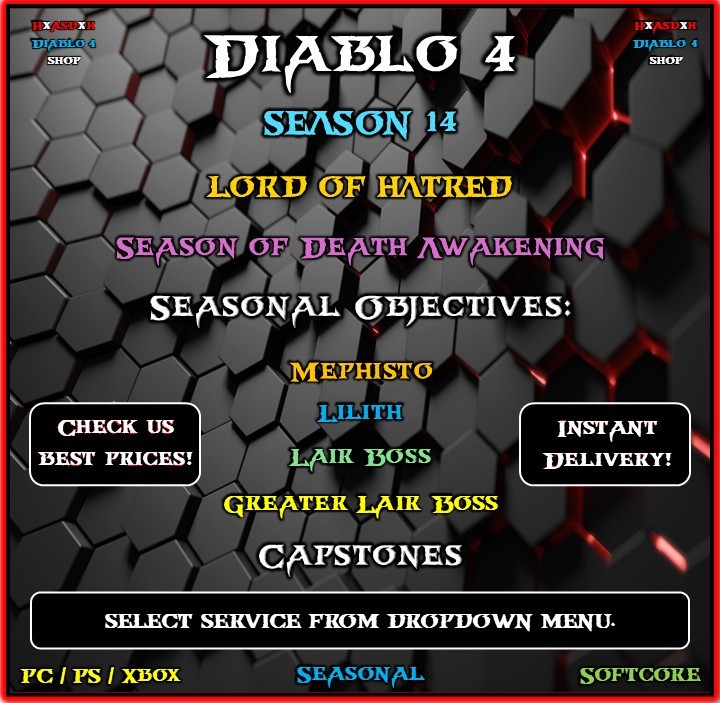 ✨Diablo 4✨Season 14✨Seasonal Objectives✨Mephisto✨Lilith✨Seasonal Quests✨