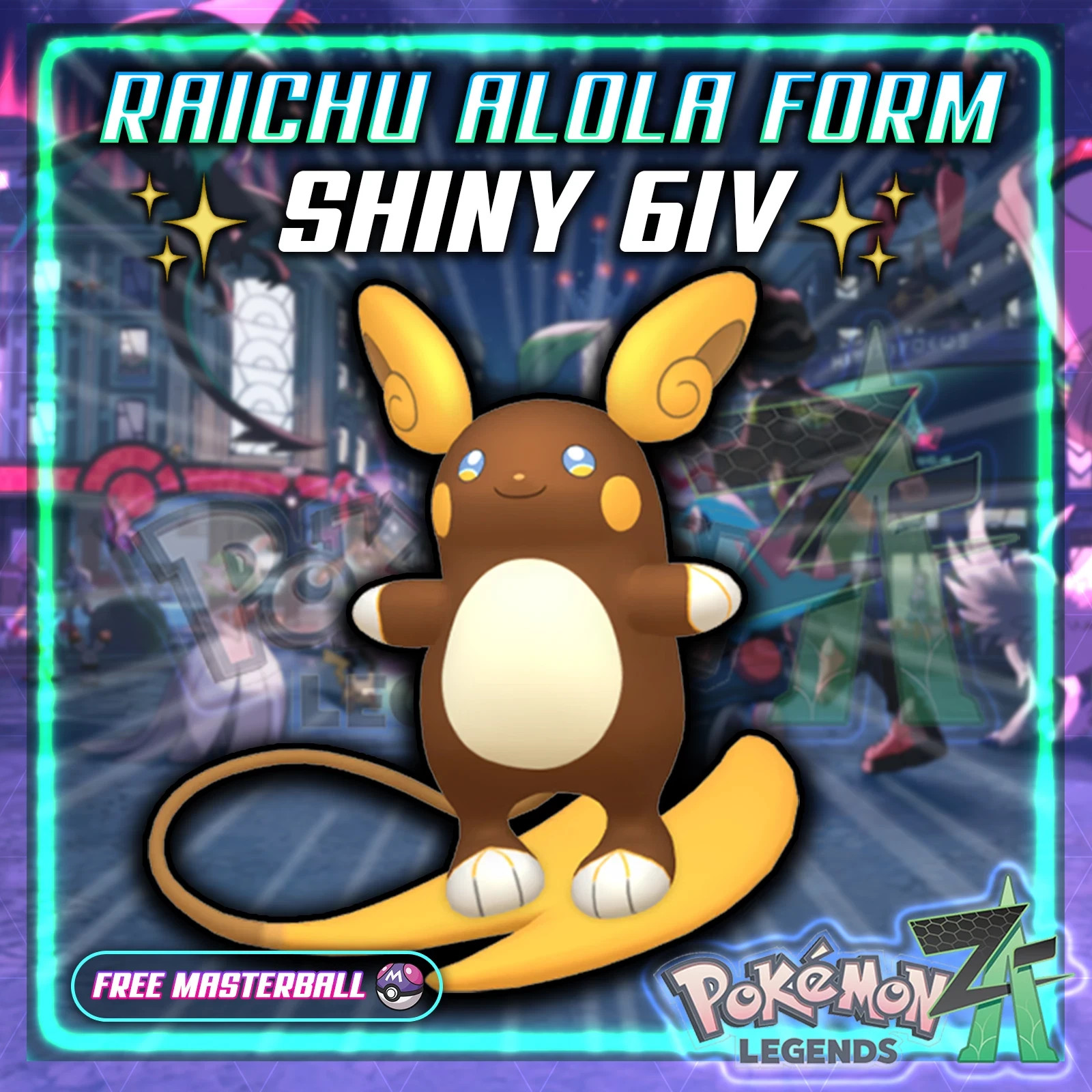 Pokemon Legends ZA – 6IV Shiny Alolan Raichu ( Pokemon Legends Z-A)