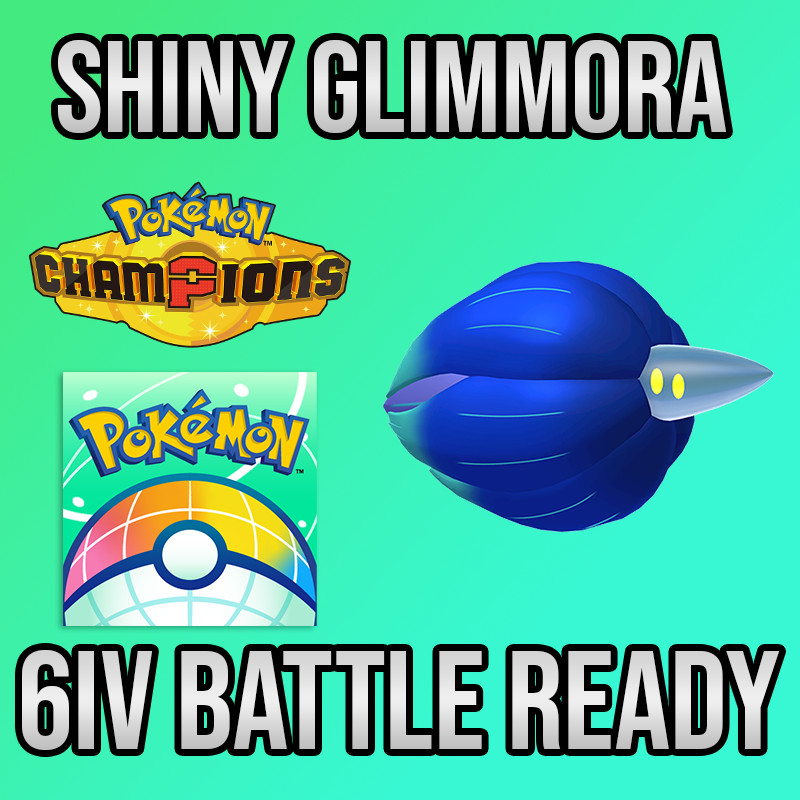 ✨6IV SHINY Glimmora Battle Ready🚀 POKEMON HOME✨ Pokemon Champions✨