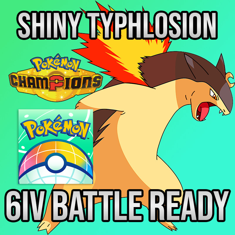 ✨6IV Shiny Typhlosion✨ Pokemon Champions ✨ Pokemon Home Battle Ready
