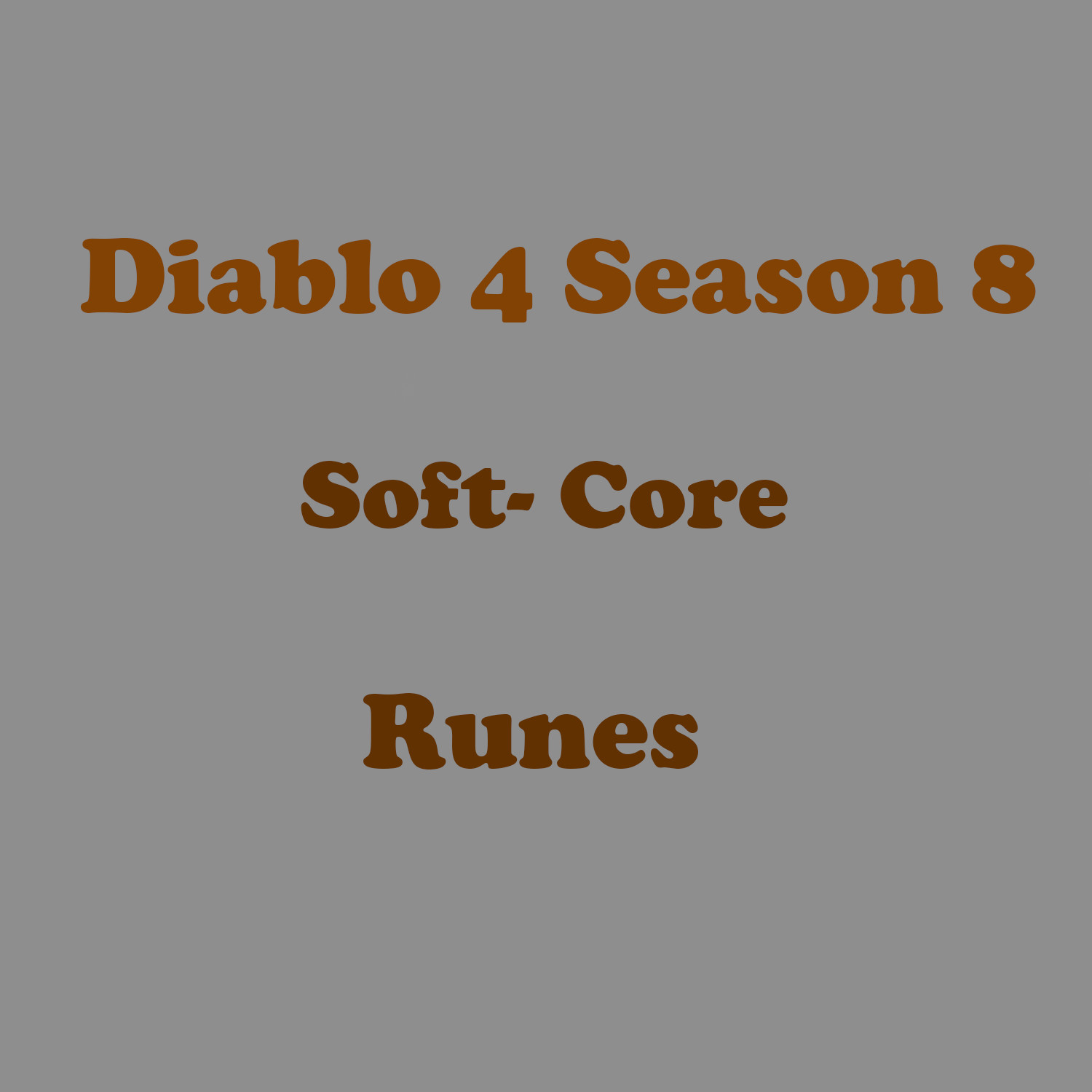 Diablo 4 S8 Season 8 Soft-core All type Runes / Rune