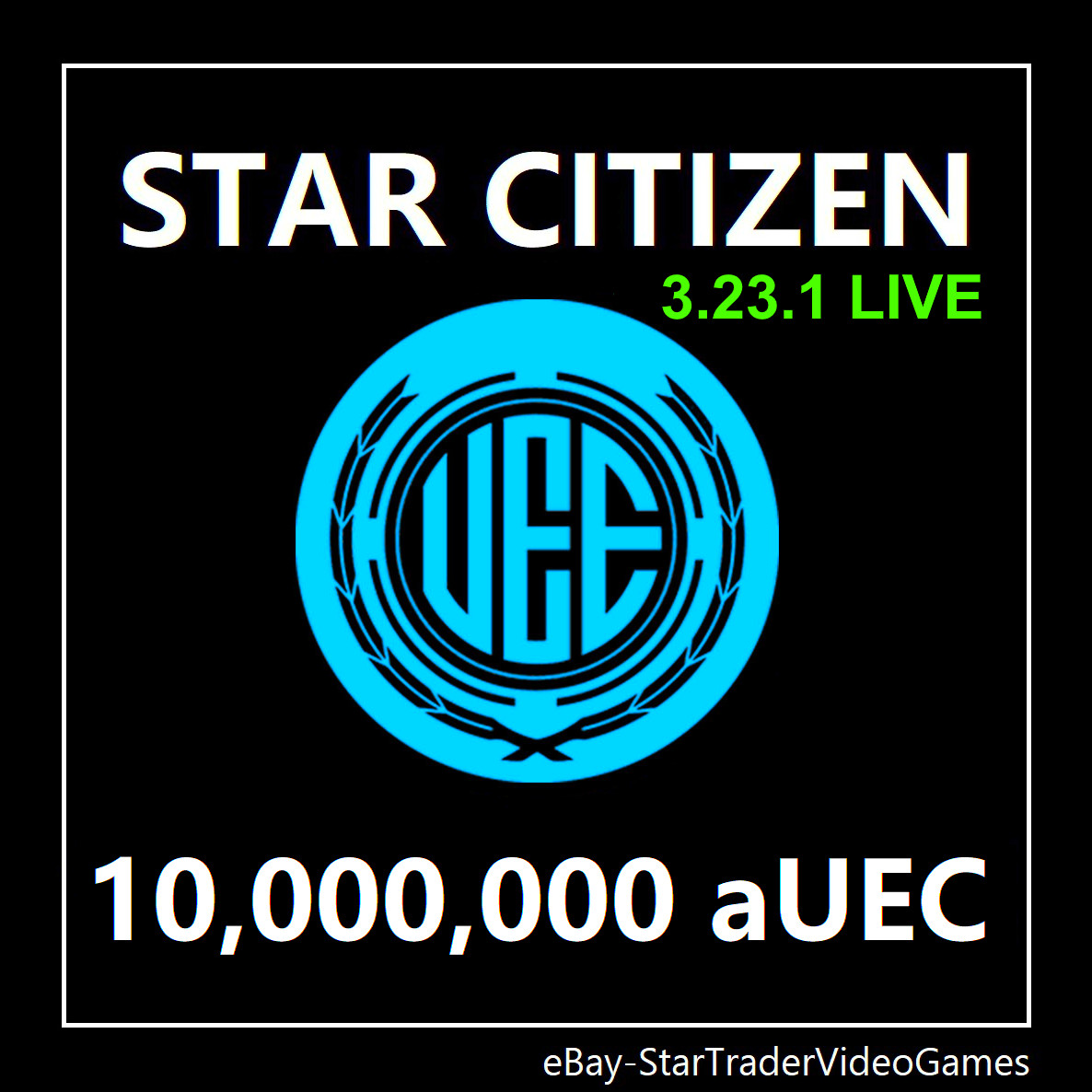 STAR CITIZEN – 10,000,000 aUEC (Alpha UEC) for 3.23.1 LIVE