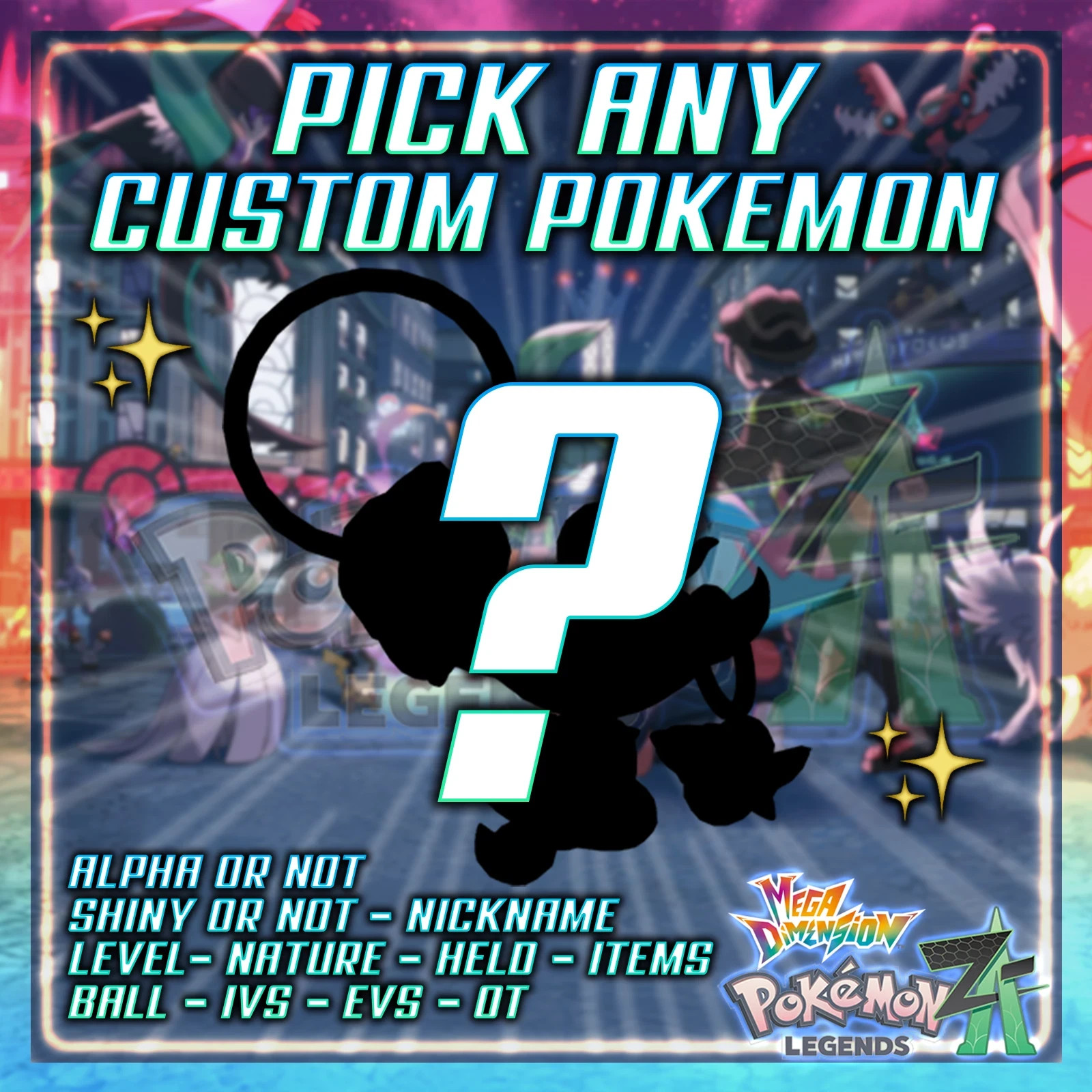 POKEMON Legends ZA – 6IV Shiny ANY Pokémon CUSTOM – Legends Z-A MEGA DIMENSION